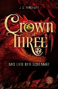Crown of Three - Das Lied der Schlange (Bd. 2) - J. D. Rinehart