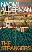 Cover-Bild zum Titel 'The Strangers' von 'Naomi Alderman'