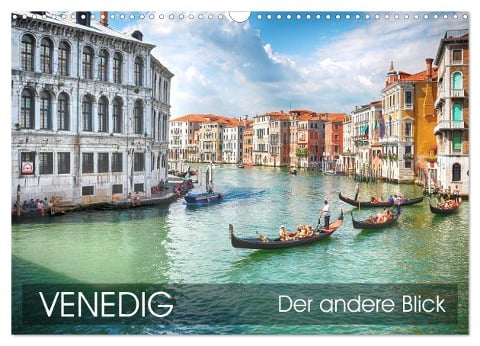 Venedig - Der andere Blick (Wandkalender 2024 DIN A3 quer), CALVENDO Monatskalender - Thomas Münter