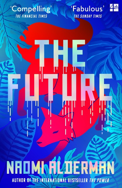 The Future - Naomi Alderman