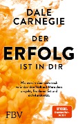 Cover-Bild zum Titel 'Der Erfolg ist in dir' von 'Dale Carnegie'
