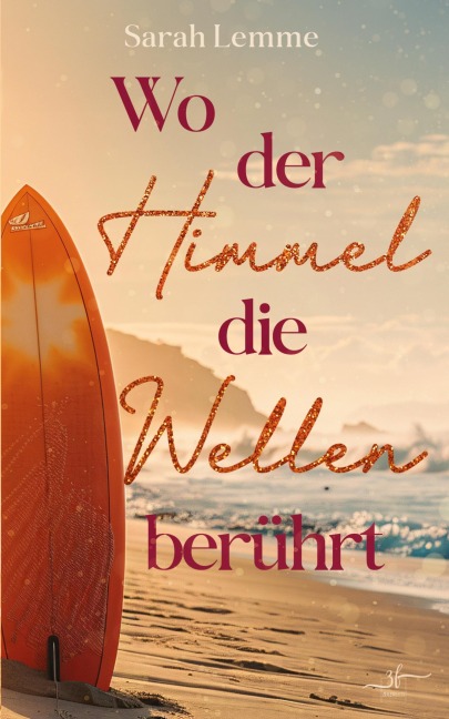 Wo der Himmel die Wellen berÃ¿hrt - Sarah Lemme