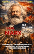 Cover-Bild zum Titel 'Der Philosoph Karl Marx' von 'Bert Alexander Petzold'