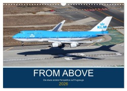 Cover-Bild zum Titel 'From Above - Die etwas andere Perspektive auf Flugzeuge (Wandkalender 2026 DIN A3 quer), CALVENDO Monatskalender' von 'Sebastian Thoma'