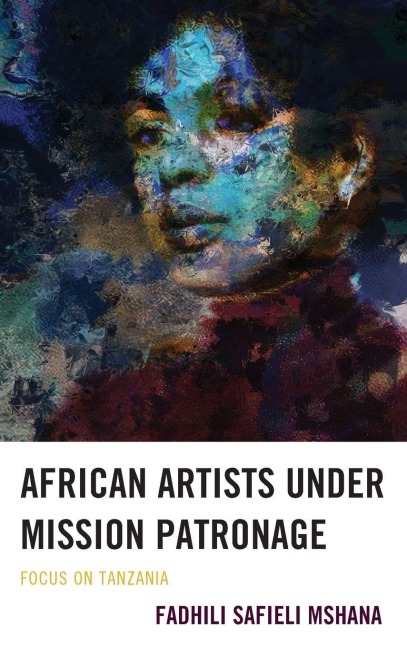 African Artists under Mission Patronage - Fadhili Safieli Mshana