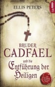 Cover-Bild zum Titel 'Bruder Cadfael und die Entführung der Heiligen' von 'Ellis Peters'