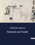 Cover-Bild zum Titel 'Schmied und Teufel' von 'Wilhelm Busch'