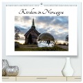 Kirchen in Norwegen (hochwertiger Premium Wandkalender 2024 DIN A2 quer), Kunstdruck in Hochglanz - Dirk Rosin