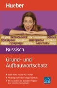 Grund- und Aufbauwortschatz Russisch - Carola Hamann, Natalia Wienecke