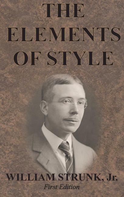 The Elements of Style - William Strunk Jr.