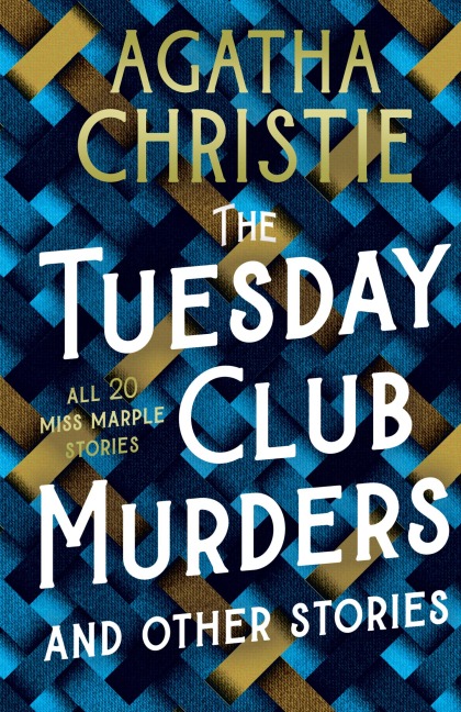 The Tuesday Club Murders - Agatha Christie