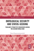 Cover-Bild zum Titel 'Ontological Security and Status-Seeking' von 'Peera Charoenvattananukul'