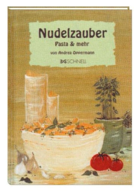 Nudelzauber - Andrea Oppermann