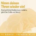 Nimm deinen Thron wieder ein! - Robert Theodor Betz