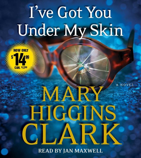 I've Got You Under My Skin - Mary Higgins Clark