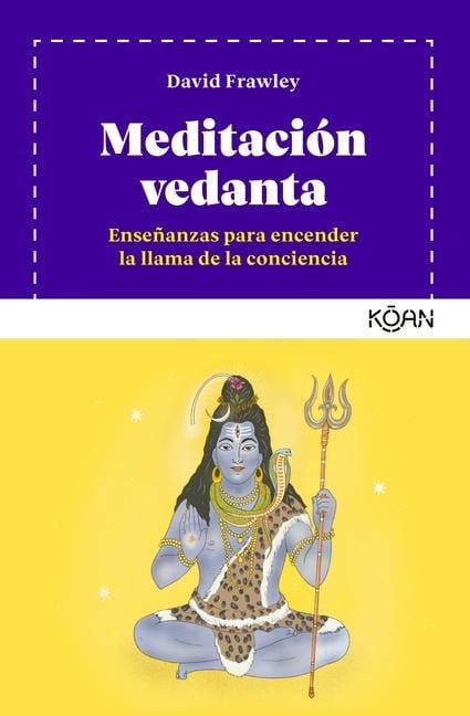 Meditacion Vedanta - David Frawley