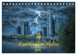 Cover-Bild zum Titel 'Faszination Blitze beeindruckende Fotos (Tischkalender 2026 DIN A5 quer), CALVENDO Monatskalender' von 'Stefan Widerstein - SteWi. info'