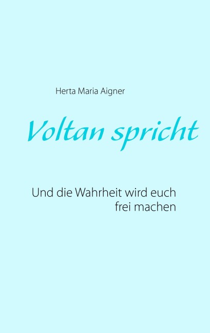 Voltan spricht - Herta Maria Aigner