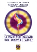 Servizi e cerimoniali dei Sette Raggi - 