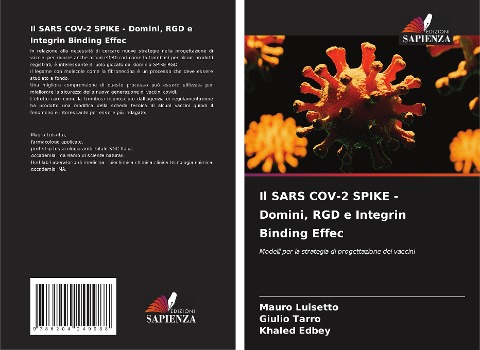 Il SARS COV-2 SPIKE - Domini, RGD e Integrin Binding Effec - Mauro Luisetto, Giulio Tarro, Khaled Edbey