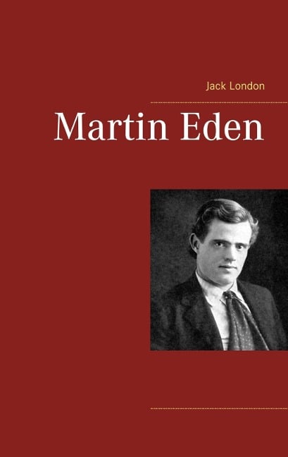 Martin Eden - Jack London