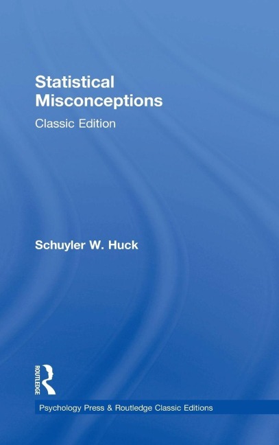Statistical Misconceptions - Schuyler Huck