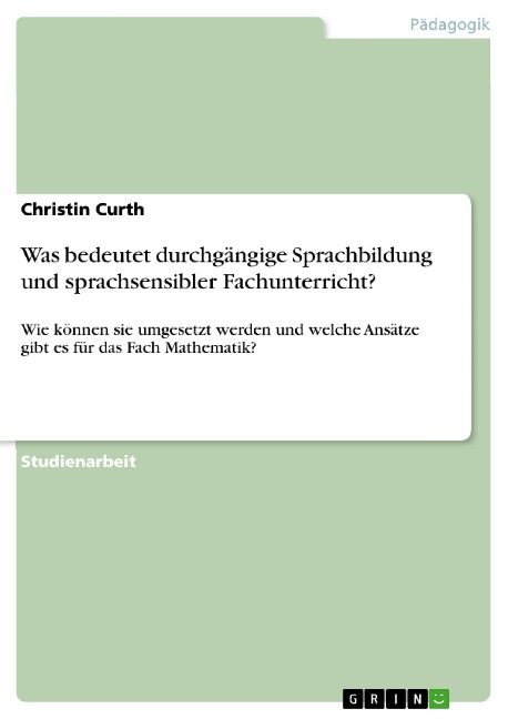 Was bedeutet durchgängige Sprachbildung und sprachsensibler Fachunterricht? - Christin Curth
