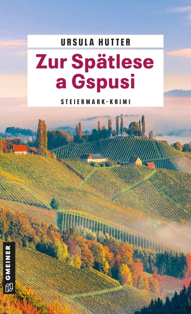 Zur Spätlese a Gspusi - Ursula Hutter