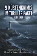 Cover-Bild zum Titel '9 Küstenkrimis im Thriller Paket Juli 2026' von 'Alfred Bekker, Hendrik M. Bekker, Tom Willhaus, Albert Baeumer'