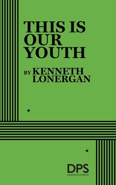This is Our Youth - Kenneth Lonergan