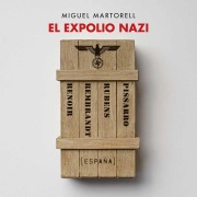 Cover-Bild zum Titel 'El expolio nazi' von 'Miguel Martorell'