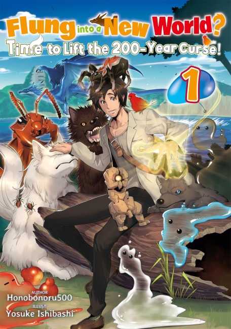 Flung into a New World? Time to Lift the 200-Year Curse! Volume 1 - Honobonoru500