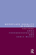 Cover-Bild zum Titel 'Workplace Equality in Europe' von 'Anna Paraskevopoulou, Sonia Mckay'