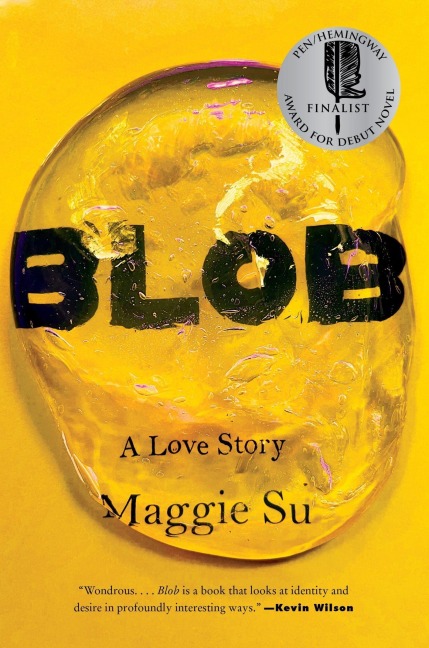 Blob - Maggie Su