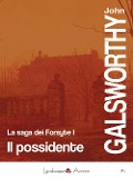Cover-Bild zum Titel 'Galsworthy, J: Possidente. La saga dei Forsyte' von 'John Galsworthy'