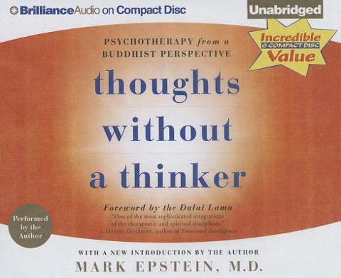 Thoughts Without a Thinker: Psychotherapy from a Buddhist Perspective - Mark Epstein
