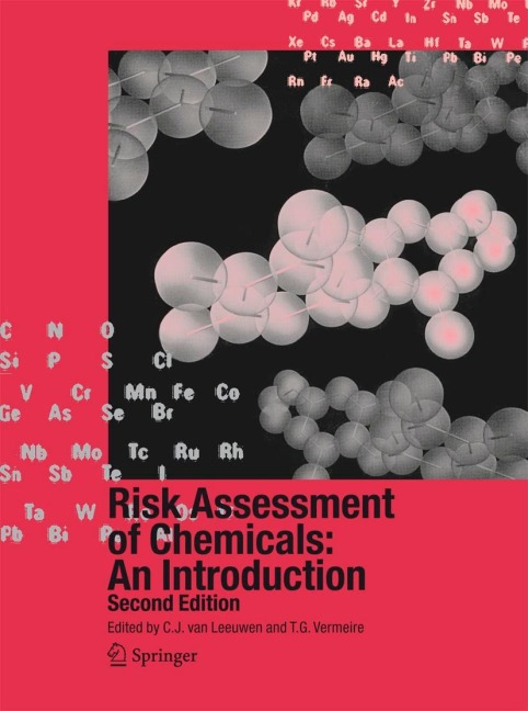 Risk Assessment of Chemicals: An Introduction - 