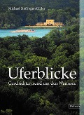 Cover-Bild zum Titel 'Uferblicke' von 'Michael Stoffregen-Büller'
