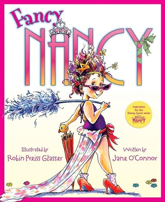 Fancy Nancy - Jane O'Connor