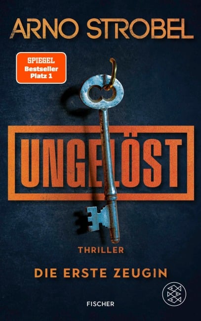 Ungelöst - Die erste Zeugin - Arno Strobel