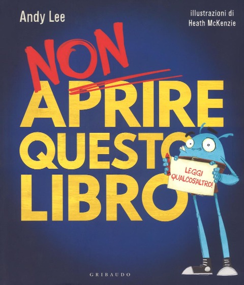 Non aprire questo libro. Leggi qualcos'altro! - Andy Lee