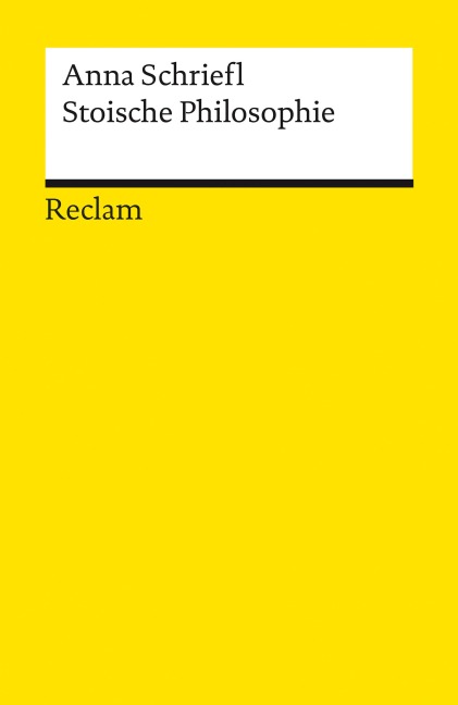 Stoische Philosophie - Anna Schriefl