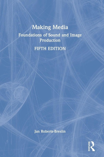 Making Media - Jan Roberts-Breslin