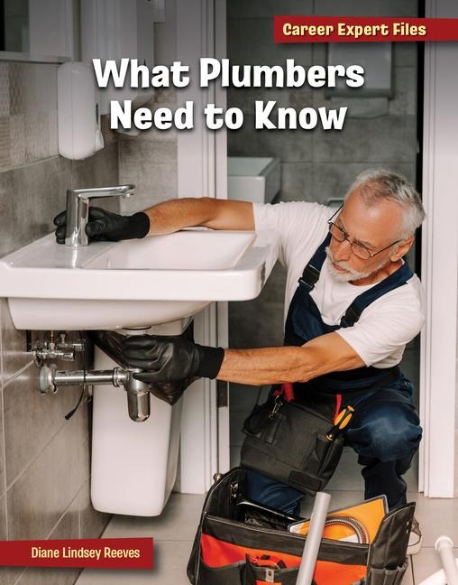 What Plumbers Need to Know - Diane Lindsey Reeves