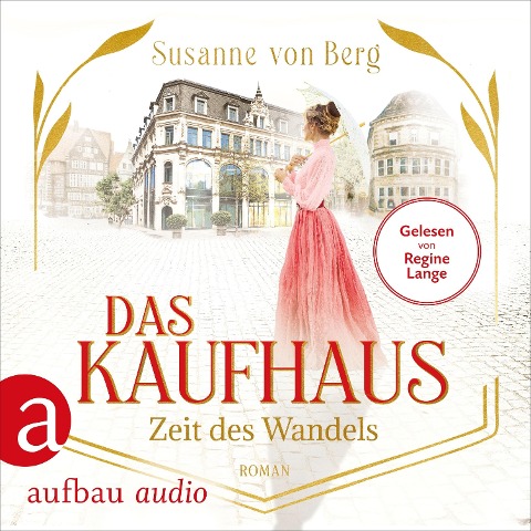 Das Kaufhaus - Zeit des Wandels - Susanne von Berg