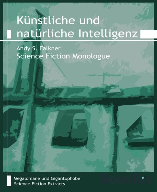 Künstliche und natürliche Intelligenz - Andy S. Falkner