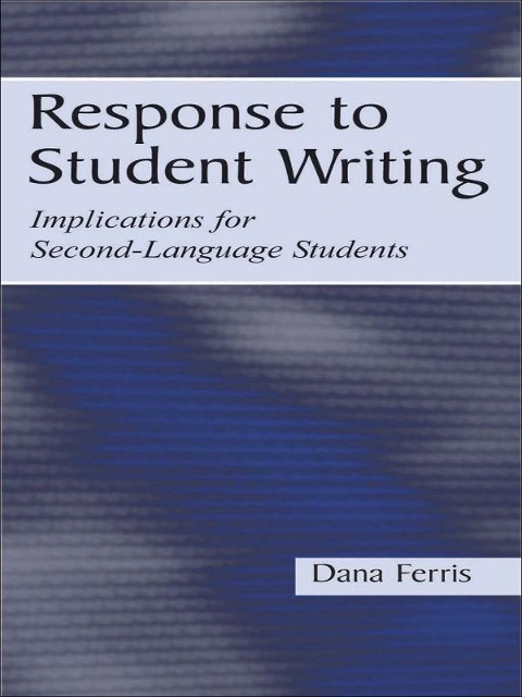 Response To Student Writing - Dana R. Ferris