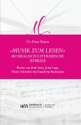 Cover-Bild zum Titel '"Musik zum Lesen" - musikalisch-literarische Hybride' von 'Ute Elena Hamm'