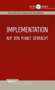 Implementation auf den Punkt gebracht - Hans-Günter Rolff, Cornelia Stern, Edwin Radnitzky