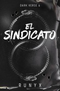 Cover-Bild zum Titel 'El Sindicato / The Syndicater' von 'Runyx'